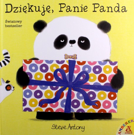 Dziękuję panie Panda - Steve Antony [KSIĄŻKA]