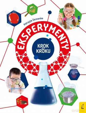 Eksperymenty. Krok po kroku - Patrycja Zarawska [KSIĄŻKA]