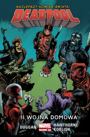 II Wojna Domowa. Deadpool (Tom 5) - Gerry Duggan, Mike Hawthorne, Scott Koblish [KOMIKS]