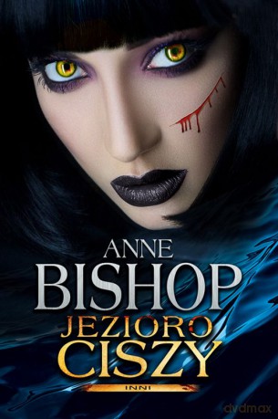 Jezioro ciszy. Inni - Anne Bishop [KSIĄŻKA]