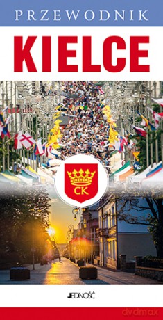 Kielce. Przewodnik - Ryszard Garus Dorota, Włodzimierz Szczałubiowie [KSIĄŻKA]