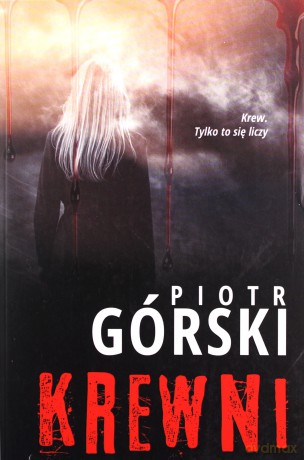 Krewni - Piotr Górski [KSIĄŻKA]