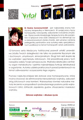 Medycyna holistyczna. Wątroba i pęcherzyk żółciowy. Oczyszczanie organizmu, odkwaszanie, usuwanie kamieni - Rosina Sonnenschmidt [KSIĄŻKA]