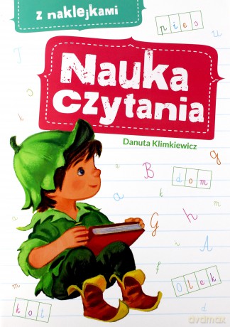 Nauka czytania z naklejkami - Danuta Klimkiewicz, Maria Kwiecień [KSIĄŻKA]