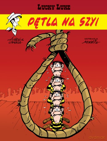 Pętla na szyi. Lucky Luke (Tom 72) - Achde, Laurent Gerra [KOMIKS]