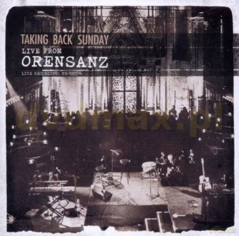Taking Back Sunday: Live From Orensanz [CD]
