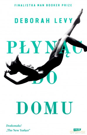 Płynąc do domu - Levy Deborah [KSIĄŻKA]