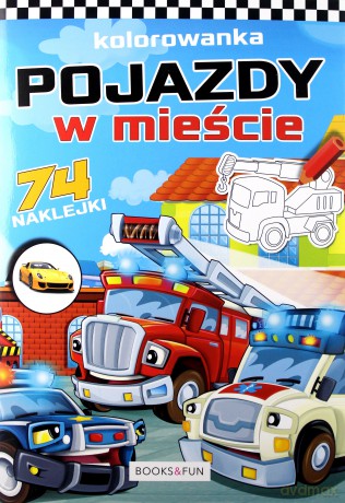Pojazdy w mieście plus naklejki kolorowanka [KSIĄŻKA]