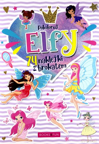 Pokoloruj elfy plus naklejki z brokatem [KSIĄŻKA]