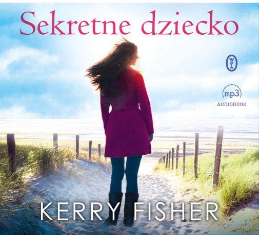 Sekretne dziecko - Kerry Fisher [AUDIOBOOK]