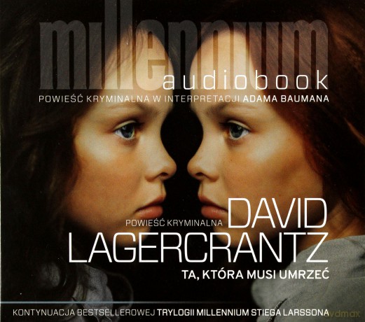 Ta, która musi umrzeć. Millennium (Tom 6) - David Lagercrantz [AUDIOBOOK]