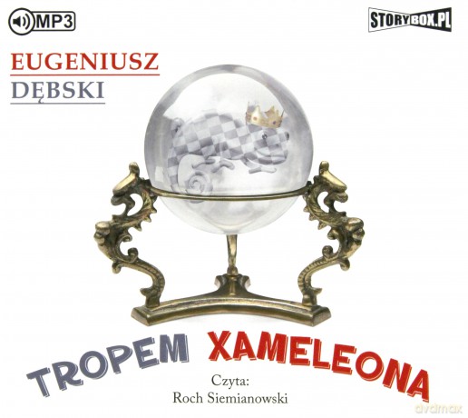 Tropem Xameleona - Eugeniusz Dębski [AUDIOBOOK]