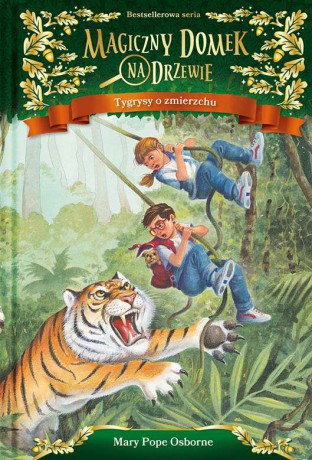 Tygrysy o zmierzchu. Magiczny domek na drzewie - Will Osborne, Mary Pope Osborne [KSIĄŻKA]