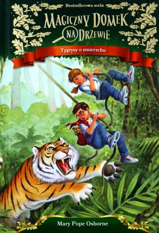 Tygrysy o zmierzchu. Magiczny domek na drzewie - Will Osborne, Mary Pope Osborne [KSIĄŻKA]