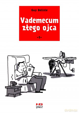 Vademecum złego ojca - Guy Delisle [KOMIKS]