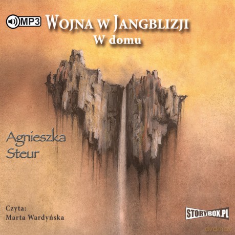 W domu. Wojna w Jangblizji (Tom 2) - Agnieszka Steur [AUDIOBOOK]