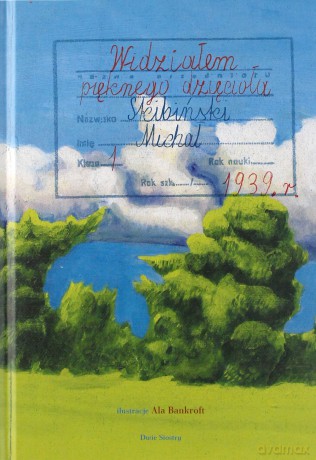 Widziałem pięknego dzięcioła - Michał Skibiński [KSIĄŻKA]