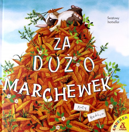 Za dużo marchewek - Katy Hudson [KSIĄŻKA]