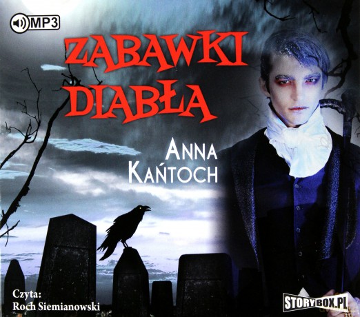 Zabawki diabła - Anna Kańtoch [AUDIOBOOK]