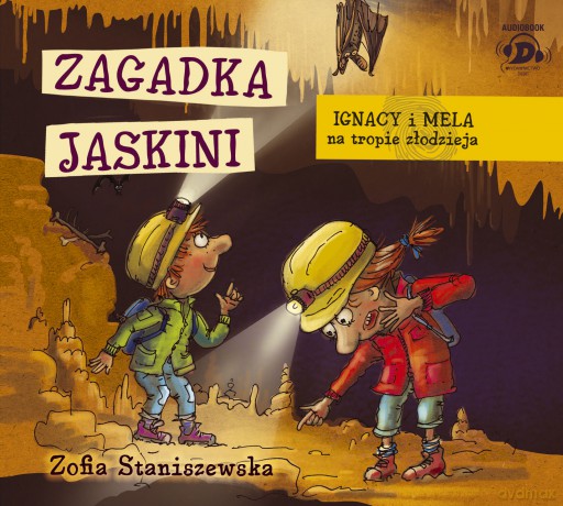 Zagadka jaskini. Ignacy i Mela na tropie złodzieja - Zofia Staniszewska [AUDIOBOOK]