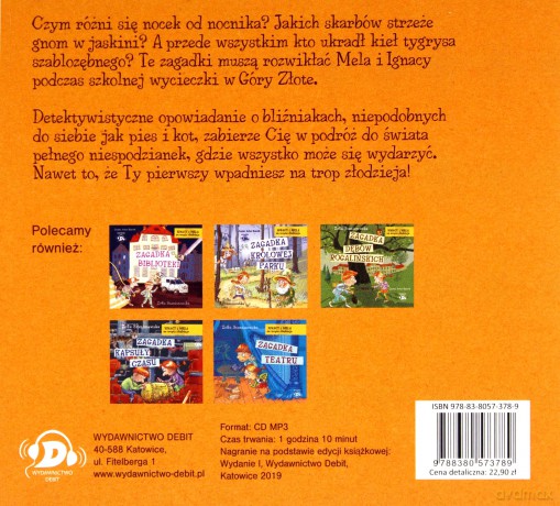 Zagadka jaskini. Ignacy i Mela na tropie złodzieja - Zofia Staniszewska [AUDIOBOOK]