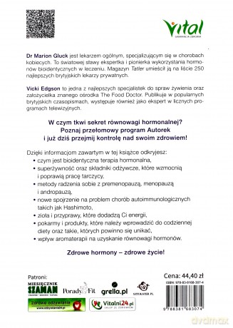 Zdrowe hormony. Jak przejąć kontrolę nad zdrowiem dzięki bioidentycznym hormonom i żywieniu - Marion Gluck, Vicki Edgson [KSIĄŻKA]