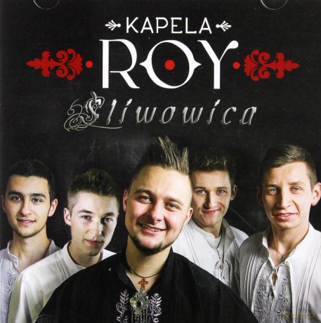 Kapela ROY: Śliwowica [CD]