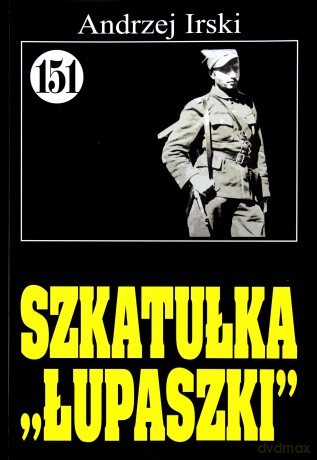Pan Samochodzik i... Tom: 151 Szkatułka Łupaszki - Andrzej Irski [KSIĄŻKA]