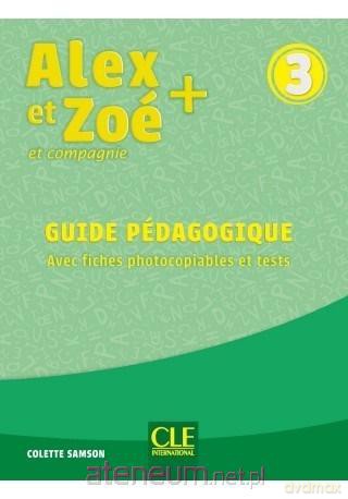 Alex et Zoe plus 3 przewodnik metodyczny - Samson Colette [KSIĄŻKA]