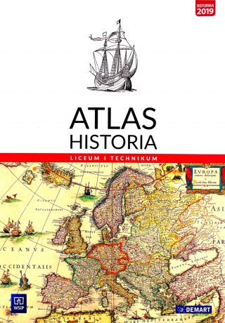 Atlas Historia. Liceum i Technikum [KSIĄŻKA]