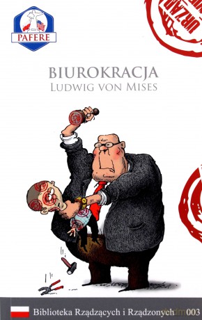 Biurokracja - Ludwig von Mises [KSIĄŻKA]