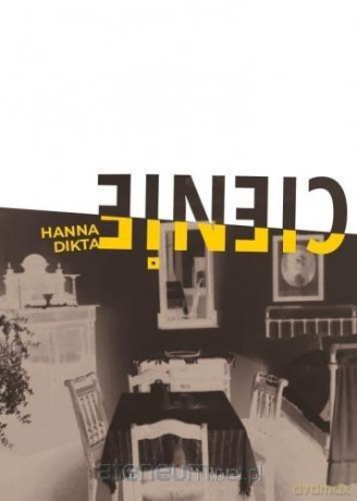 Cienie - Hanna Dikta [KSIĄŻKA]
