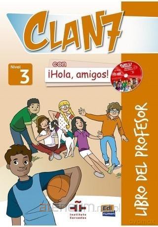 Clan 7 con Hola amigos 3 przewodnik metodyczny - Maria Castro [KSIĄŻKA]