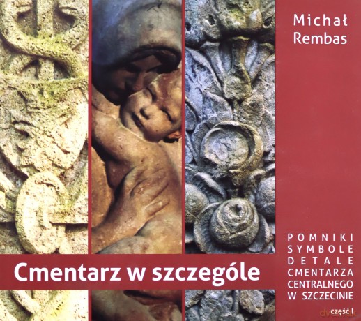 Cmentarz w szczególe cz.1 - Michał Rembas [KSIĄŻKA]