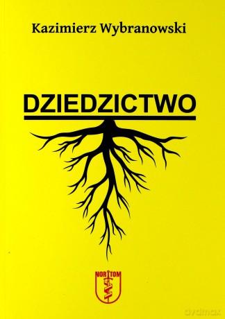 Dziedzictwo - Kazimierz Wybranowski [KSIĄŻKA]
