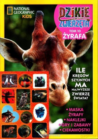 Dzikie Zwierzęta (Tom 10) Żyrafa [KSIĄŻKA]