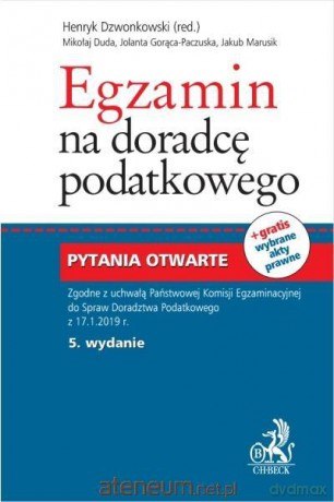 Egzamin na doradcę podatkowego. Pytania otwarte [KSIĄŻKA]