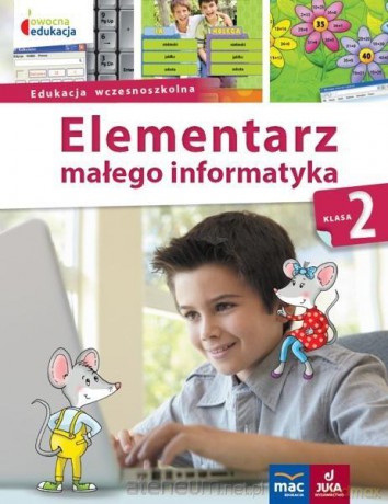 Elementarz małego informatyka Szkoła Podstawowa 2 Podręcznik [KSIĄŻKA]