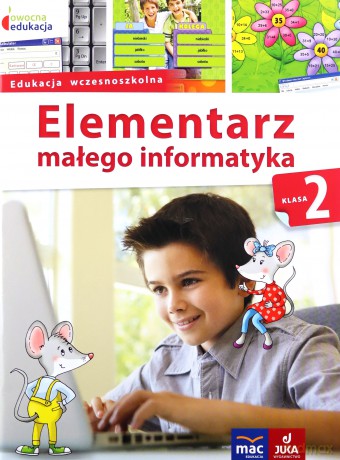 Elementarz małego informatyka Szkoła Podstawowa 2 Podręcznik [KSIĄŻKA]
