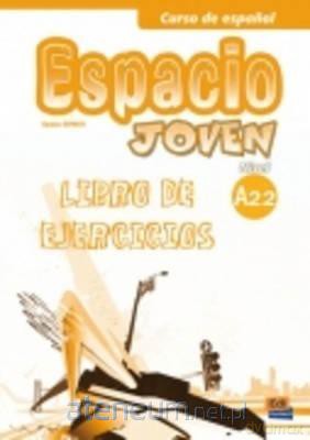 Espacio Joven A2.2 zeszyt ćwiczeń [KSIĄŻKA]