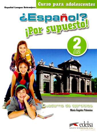 Espanol por supuesto 2-A2 ćwiczenia - Maria Angeles Palomino [KSIĄŻKA]