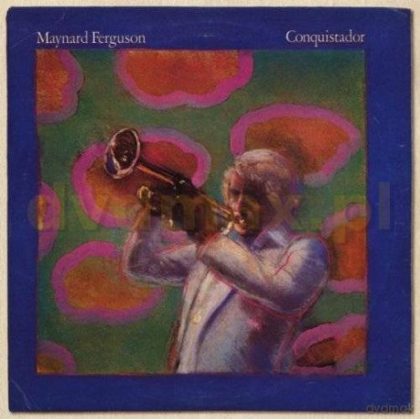 Maynard Ferguson: Conquistador [CD]