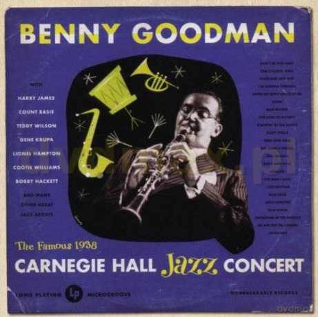 Benny Goodman: Live At Carnegie Hall-1938 Complete [2CD]
