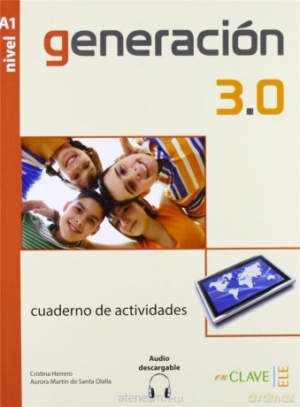 Generacion 3.0 A1 ćwiczenia - Munoz Belen [KSIĄŻKA]