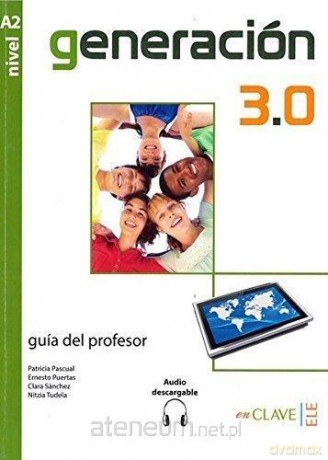 Generacion 3.0 A2 przewodnik metodyczny [KSIĄŻKA]