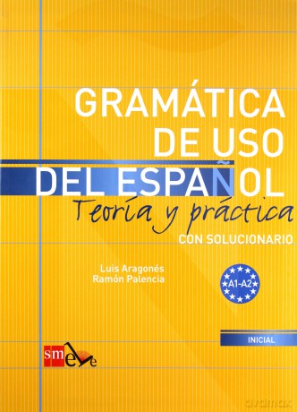 Gramatica de uso del espanol A1-A2 Teoria y practi [KSIĄŻKA]