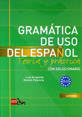Gramatica de uso del espanol C1-C2 - Luis Aragones [KSIĄŻKA]