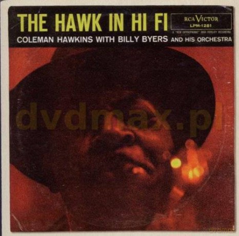 Coleman Hawkins: The Hawk In Hi-Fi [CD]