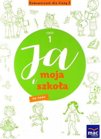 Ja i Moja Szkoła na nowo Szkoła podstawowa 1 cz.1-5 - Jolanta Faliszewska [KSIĄŻKA]