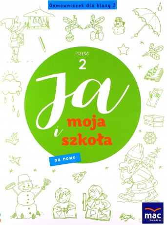 Ja i Moja Szkoła na nowo Szkoła podstawowa 1 cz.1-5 - Jolanta Faliszewska [KSIĄŻKA]